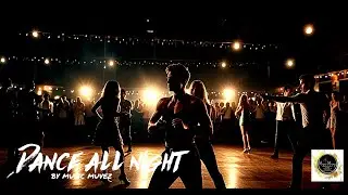 Dance All Night 💃 | Music Muvez (Official Music Video) | 2024
