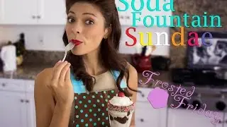 Soda Fountain Sundae [50s Themed]