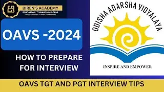 OAVS -2024 / HOW TO PREPARE FOR INTERVIEW / INTERVIEW TIPS AND STRATEGY