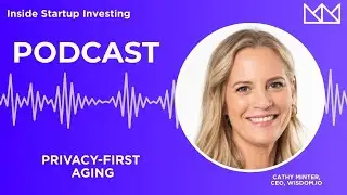 Cathy Minter (wisdom.io): Privacy-First AI for Aging in Place
