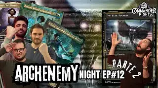 Commander Night #12 ARCHENEMY | Mothman vs Winter & Aminatou & Zimone - Ep 2 di 2