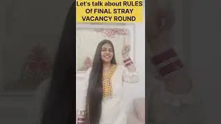 Rules of Stray Vacancy Round NEET MDS 2025 COUNSELLING.....