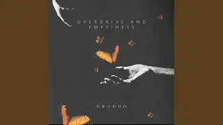 Overdrive and Emptiness