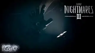I'm going INSANE | Little Nightmares 3 | Part 4