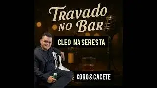 Cleo na seresta travado no bar