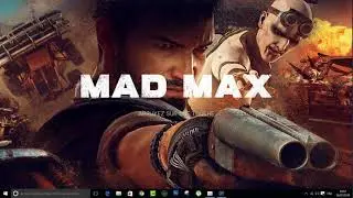 How To Fix Run MadMax In Win10 | 100% Working