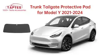 TAPTES&reg; Trunk Tailgate Protective Pad for Tesla Model Y