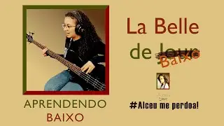 Aprendendo Baixo #19 - La Belle de Jour