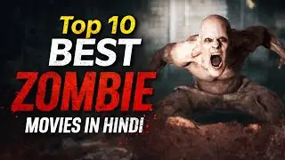 Top 10 Best Zombie movies in Hindi dubbed |  Top 10 Hollywood Zombie  Movies in  Hindi dubbed