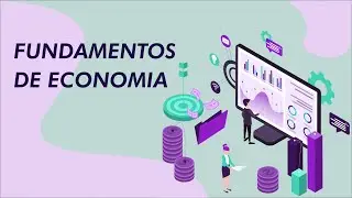 Fundamentos de Economia - Aula 2