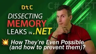 Dissecting Memory Leaks in .NET