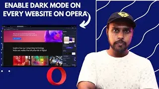 How to enable dark mode on every website on opera | enable dark mode on all website in opera browser