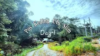 Wild Camping @POS Keding Ulu Slim【Day 1】