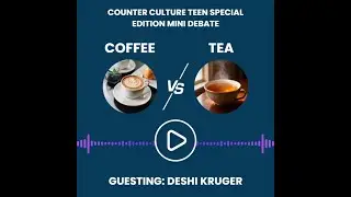 SPECIAL: Coffee versus Tea mini debate