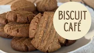 BISCUITS AU CAF&Eacute; | SoyonsKitch