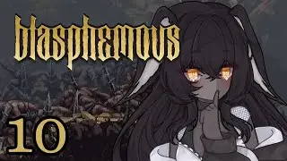 【Blasphemous】His Holiness Escribar and finding Sierpes and Isidora #10