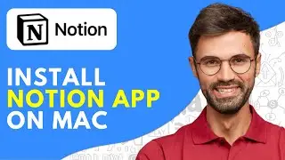 How to Install Notion App on Mac/M1/Pro/Mini - 2026 Easy