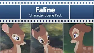 Faline - &ldquo;Bambi 2&rdquo; || HD Scene Pack (Part 2)