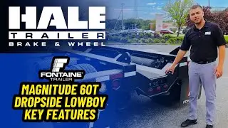 Fontaine Magnitude 60T Dropside Lowboy Demo with Aaron