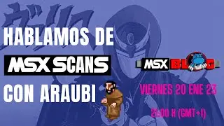 Hablamos de MSX Scans con araubi