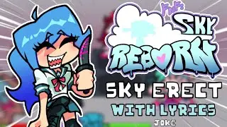 SKY ERECT WITH LYRICS - FRIDAY NIGHT FUNKIN': SKY REBORN COVER