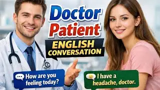 Doctor Patient English Conversation | Zero to Hero Spoken English | Daily Practice English