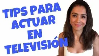 ACTUAR EN TELEVISIÓN