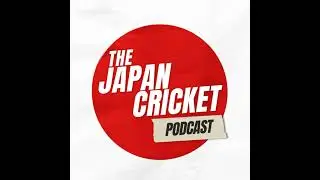 Season 5: Ep 11 - Under 19 World Cup Preparations