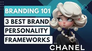 3 Best Brand Personality Frameworks for Luxury Brands | Branding 101