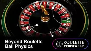 Ball Physics Beyond standard roulette by ROULETTE Profit and Stop #responsiblegambling #roulettetips