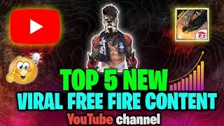 Top & Best Content Free Fire || Free Fire New Content For 2023 🔥🔥||Content For New YouTube`s