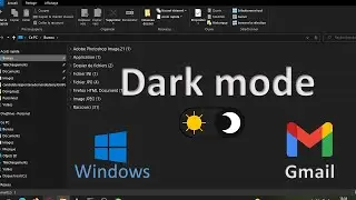 Active le mode sombre sur Windows 10 , dans les navigateurs  web , et dans Gmail #001 #dark mode