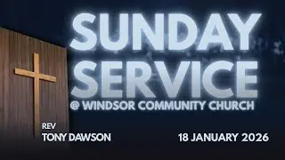 18th January 2026 - Rev Tony Dawson