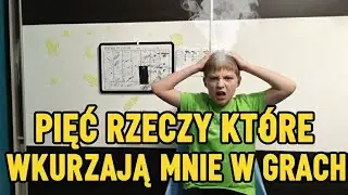 5 rzeczy które najbardziej wkurzają mnie w grach 😡