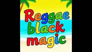 Reggae 2026 terbaru BLACK MAGIC CUKIMAI