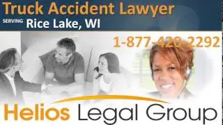 Rice Lake Truck Accident Lawyer & Attorney - Wisconsin