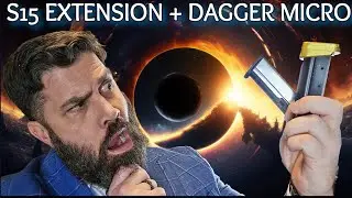 Are Shield Arms S15 Magazine Extensions Compatible w/ a PSA Dagger Micro?