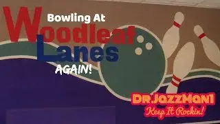 Bowling at Woodleaf Lanes Again(ReUpload)