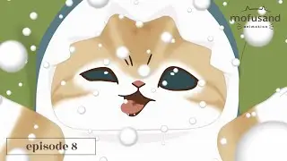 【Official Anime】 mofusand -  Episode 8 &ldquo;The Cushion Ruined by a Cat&rdquo;