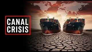 The Hidden Crisis Threatening to Shut Down the Panama Canal | The State Atlas