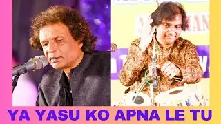 Ya Yasu Ko Apna Le Tu || Ustad Mehboob Gill and Suleman Amanat||Tribute to Pastor Ernest Mall#2025