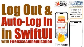 Ch. 8.4 Log Out & Finish Log In Navigation with Firebase Authentication, Snacktacular App (2024)