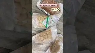 Dry fruits from Meesho #shorts #ashortaday #meesho #meeshofinds #dryfruits #healthy