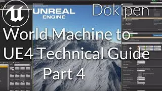 World Machine to Unreal Engine 4 Technical Guide Part 4