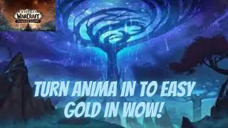 WoW Gold Making: Turning Anima into gold on mobile!