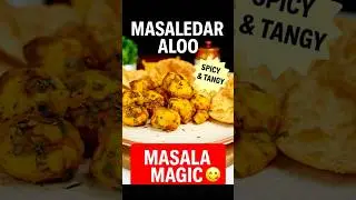 MASALEDAR ALOO RECIPE #MasalaMagic #AlooLovers #SpicyAndTangy #DesiFlavours #mayurspantry