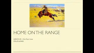 Home on the Range Lesson Lesson #2 First Four Lines Violin & Viola