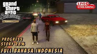 🔴 LIVE GTA SA Definitive Edition - Story Mission 40% | FHD Grafik | Full bahasa Indonesia