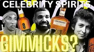 Are Celebrity Whiskey's/Spirits GIMMICKS?