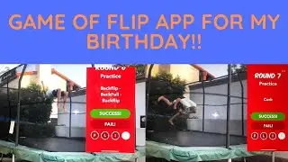 TRYING OUT JESSE HEFFELS GAME OF FLIP APP FOR MY BIRTHDAY!!